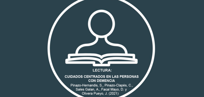 Cuidados centrados en las personas con demencia: guía de actuación profesional ante síntomas psicológicos y conductuales